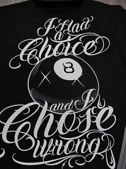 I had a choice