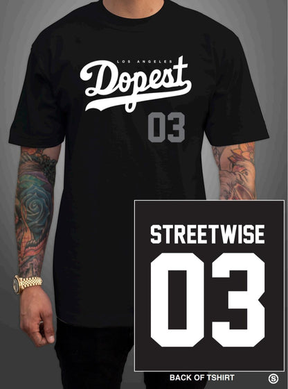 “Dopest” Streetwise