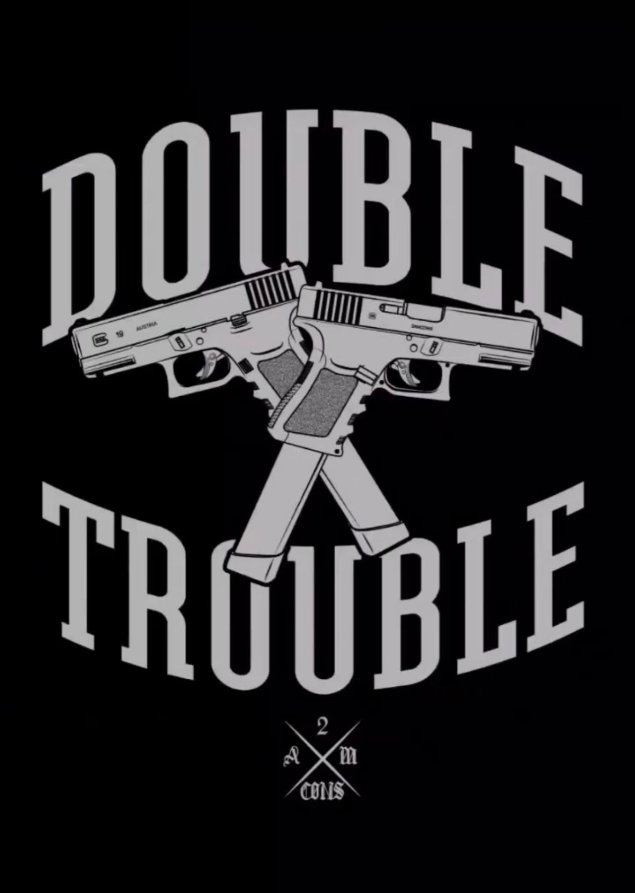 “ Double Trouble “ 2AMCONS