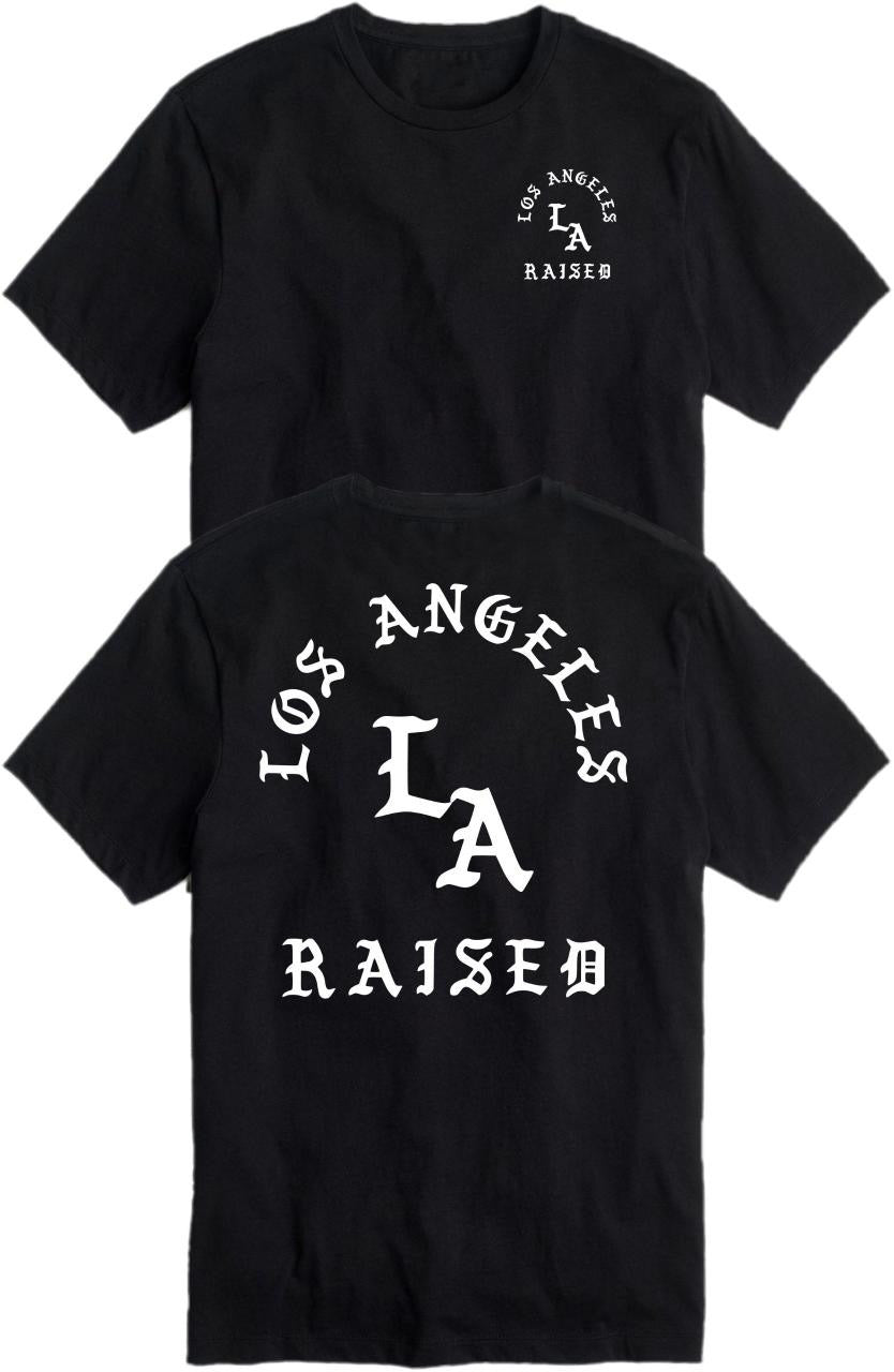 “ LA Raised “