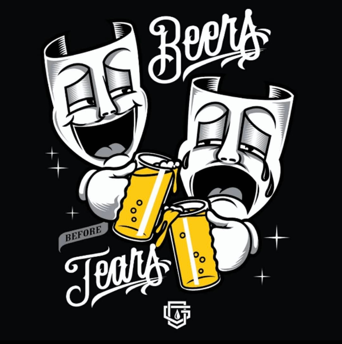 “Beers before Tears” OG