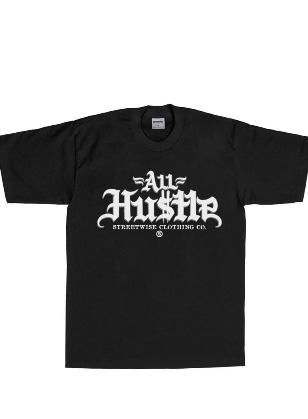 “ All Hustle “ Streetwise